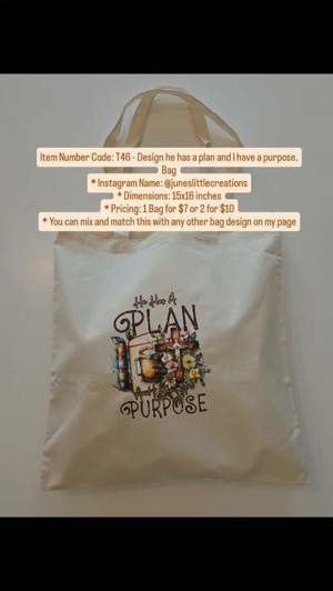 T46 He Has A Plan And I Have A Purpose tote bag